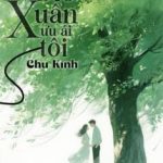 Gió Xuân Ưu Ái Tôi – Chu Kính